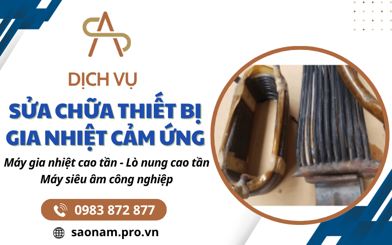 Sửa máy gia nhiệt cao tần, lò nung cao tần và máy siêu âm công nghiệp