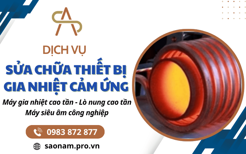Sửa máy gia nhiệt cao tần, lò nung cao tần và máy siêu âm công nghiệp
